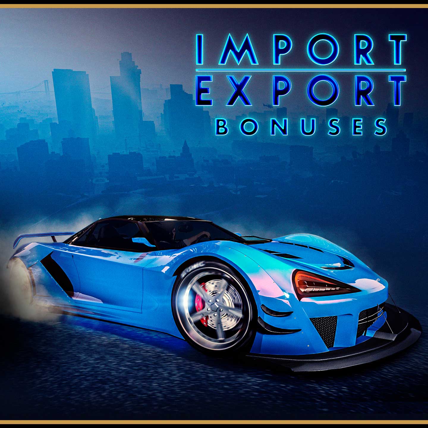 Promotional poster for Import/Export Bonuses in GTA Online.