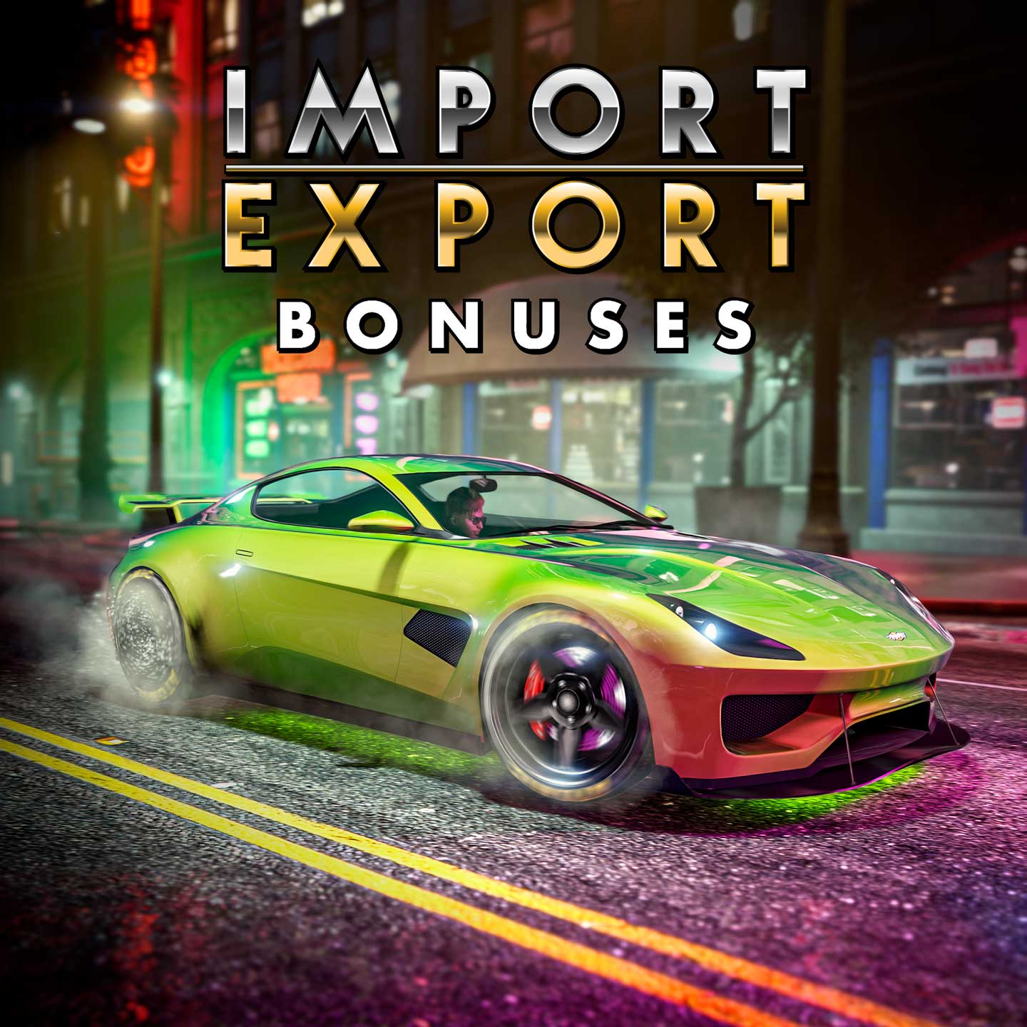 Import/Export Bonuses Poster for Import/Export Bonuses in GTA Online.